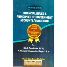 PC-8 - FINANCIAL RULES & PRINCIPLE OF GOVT. ACCOUNTS/BUDGETING (BAHRI) 